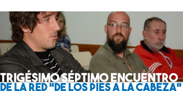 Trigésimo séptimo encuentro de la red “De los Pies a la Cabeza”