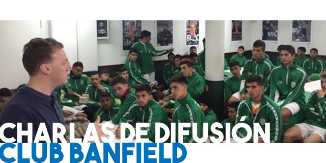 Charlas de difusión : Club Banfield