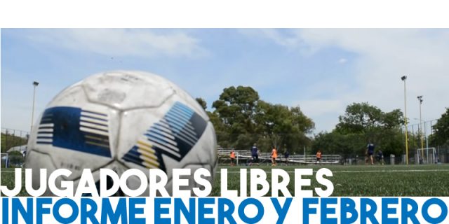 Jugadores libres informe: Enero y febrero