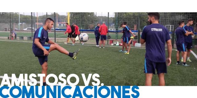 Amistoso vs. Comunicaciones