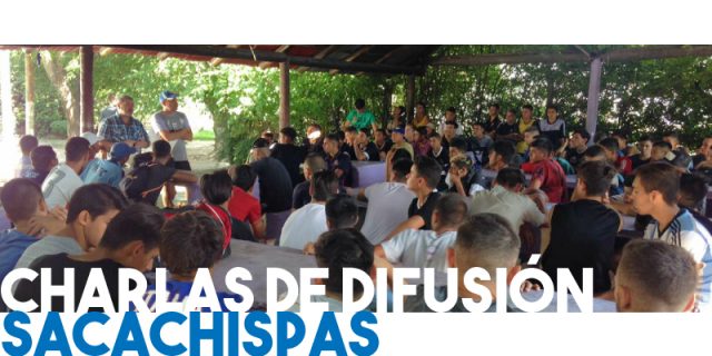 Charlas de difusión: Sacachispas