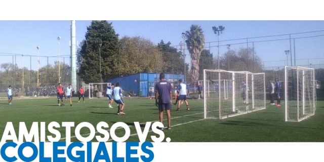 Amistoso vs. Colegiales