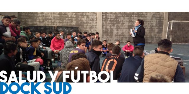 Salud y Fútbol : Dock Sud