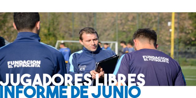 Jugadores libres: informe de junio