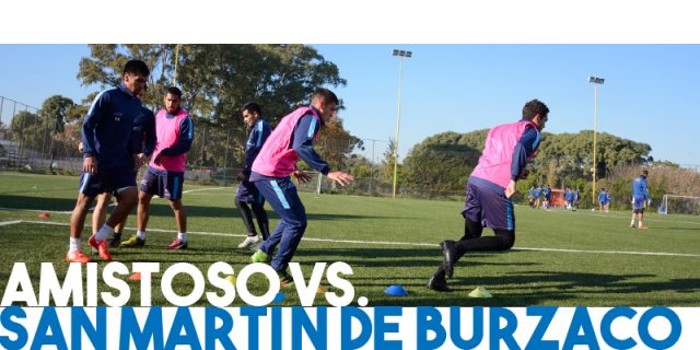 Amistoso vs. San Martín de Burzaco