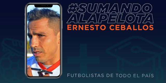 #SumandoALaPelota: Ernesto Ceballos.
