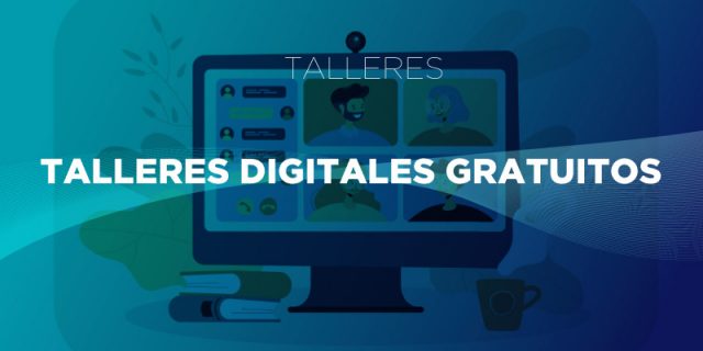 Faro Digital ofrece los siguientes talleres gratuitos. ¡Anotate!